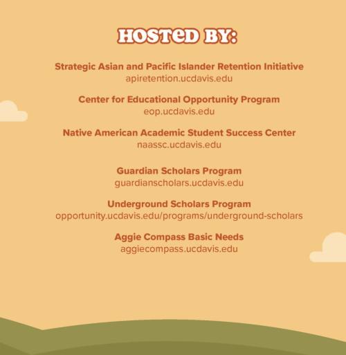 List of UC Davis organizations hosting the block party event AandPI retention initiative, EOP, Native Nest, Aggie Compass Basic Needs Center, Guardian Scholar Program, and Underground Scholars Program